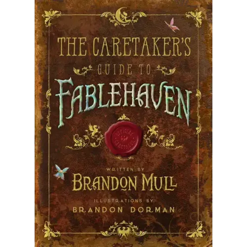 The Caretaker's Guide to Fablehaven