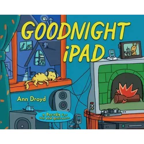 Goodnight iPad: A Parody for the Next Generation