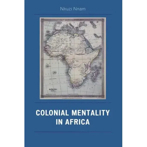 Colonial Mentality in Africa