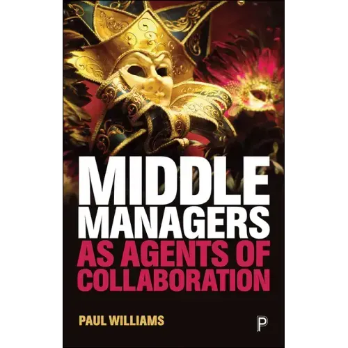 Middle Managers as Agents of Collaboration