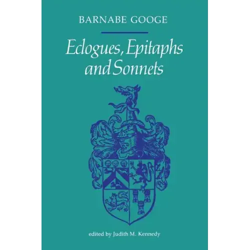 Ecologues, Epitaphs and Sonnets