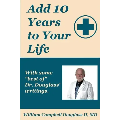 Add 10 Years to Your Life