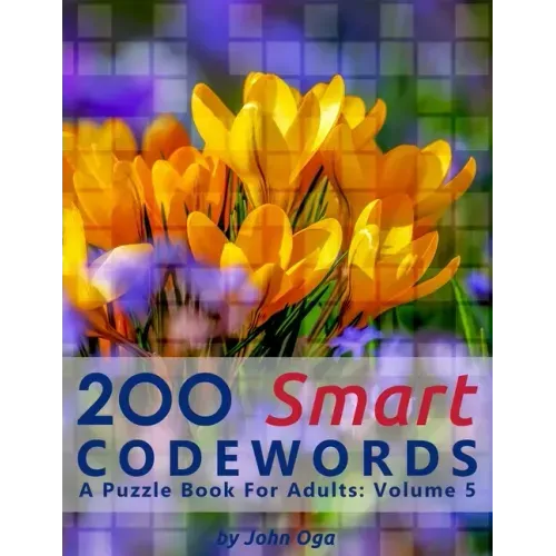 200 Smart Codewords: A Puzzle Book For Adults: Volume 5