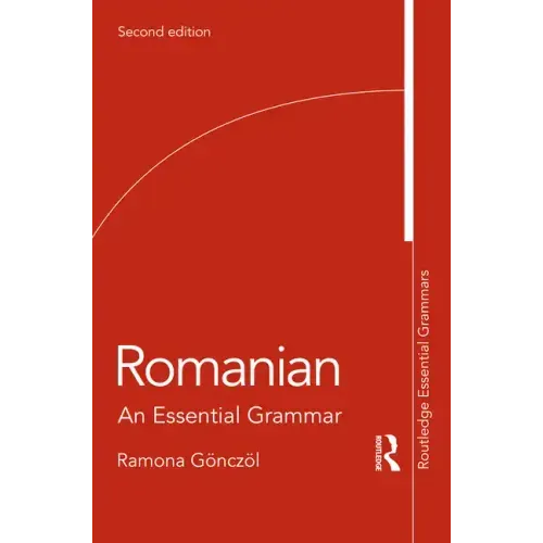 Romanian: An Essential Grammar