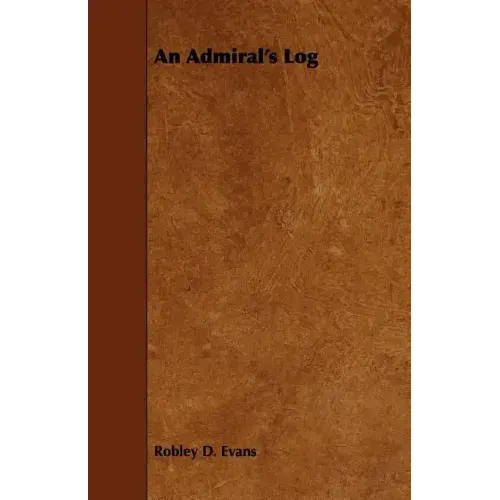 An Admiral's Log