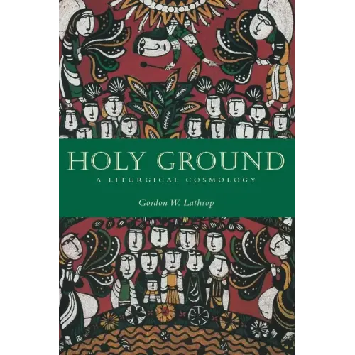 Holy Ground: A Liturgical Cosmology