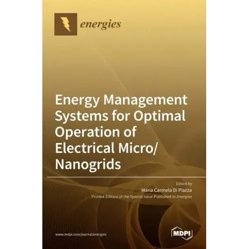 Energy Management Systems for Optimal Operation of Electrical Micro/Nanogrids