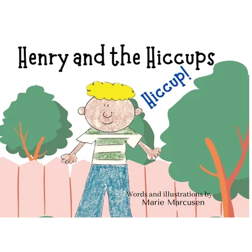 Henry and the Hiccups
