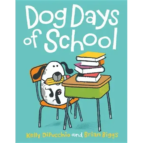 Dog Days of School