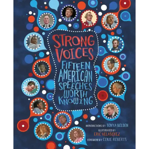 Strong Voices: Fifteen American Speeches Worth Knowing