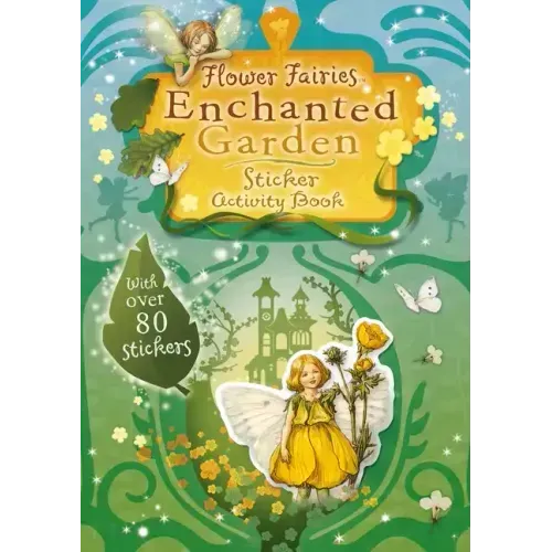 Flower Fairies Enchanted Garden Sticker Activity Book