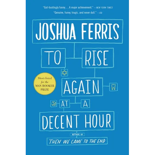 To Rise Again at a Decent Hour