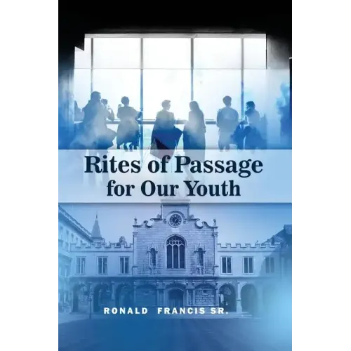 Rites of Passage for Our Youth