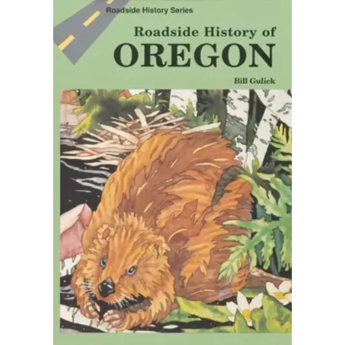 Roadside History of Oregon