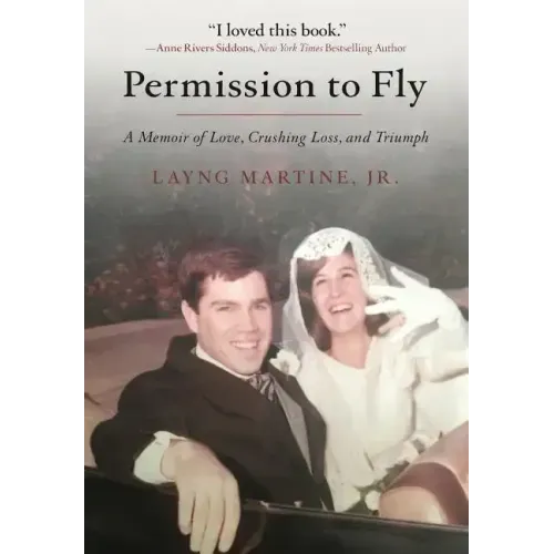 Permission to Fly: A Memoir of Love, Crushing Loss, and Triumph