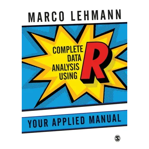 Complete Data Analysis Using R