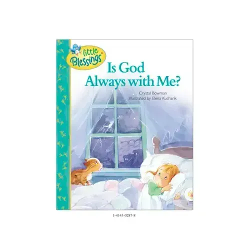 Is God Always with Me?