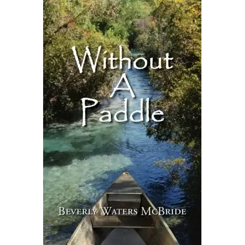 Without a Paddle