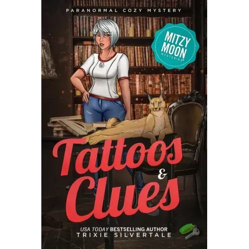Tattoos and Clues: Paranormal Cozy Mystery