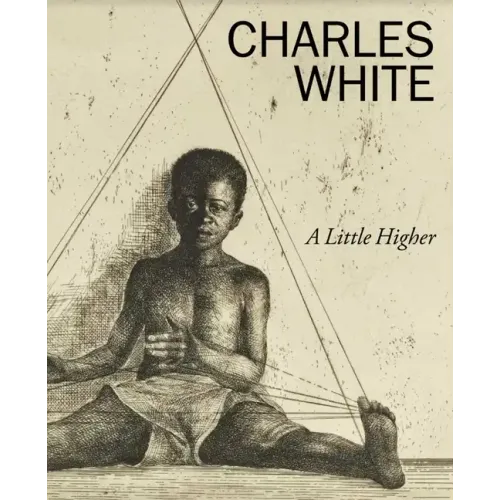 Charles White: A Little Higher