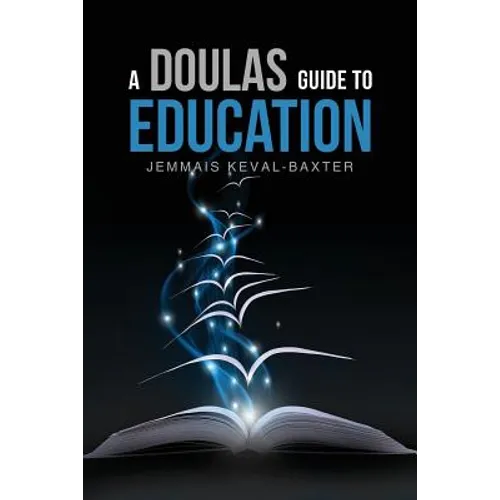 A Doula's guide to Education