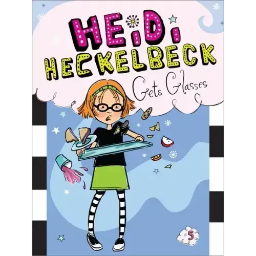 Heidi Heckelbeck Gets Glasses