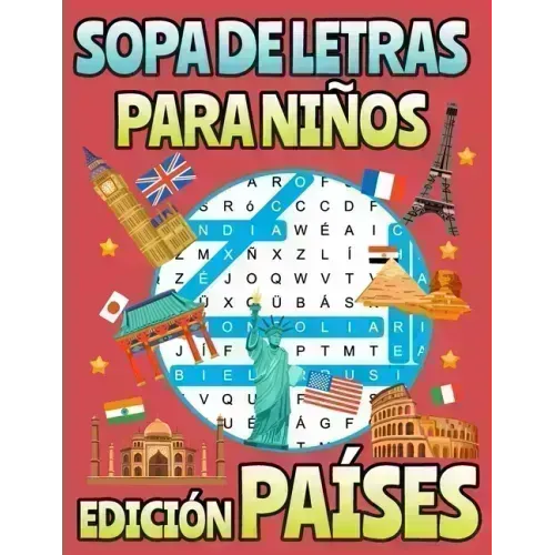 Sopa De Letras Para Niños Edición Países: Esta Sopa De Letras De Países Del Mundo Te Invita A Que Encuentres El Nombre De Los Países Que Se Esconden E