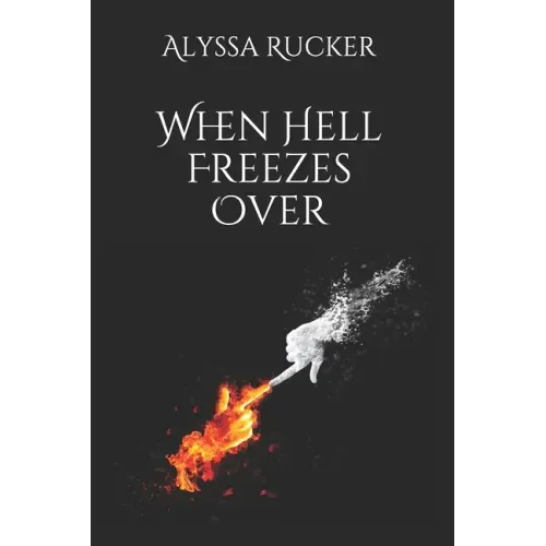 When Hell Freezes Over