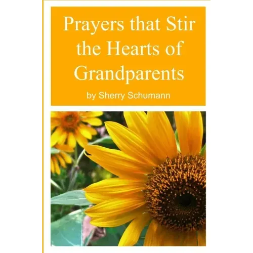 Prayers that Stir the Hearts of Grandparents