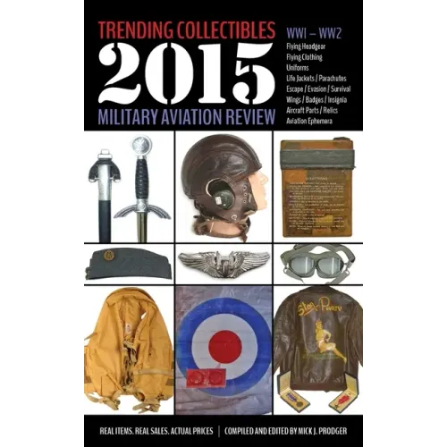Trending Collectibles: 2015 Military Aviation Review-WW1 WW2