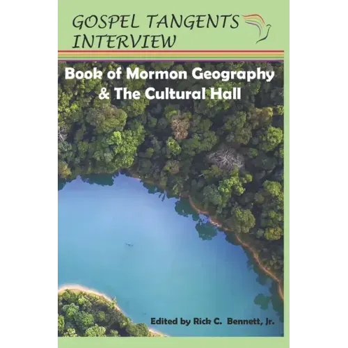 Book of Mormon Geography & the Cultural Hall