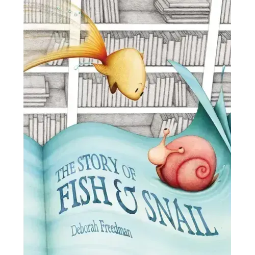 The Story of Fish & Snail