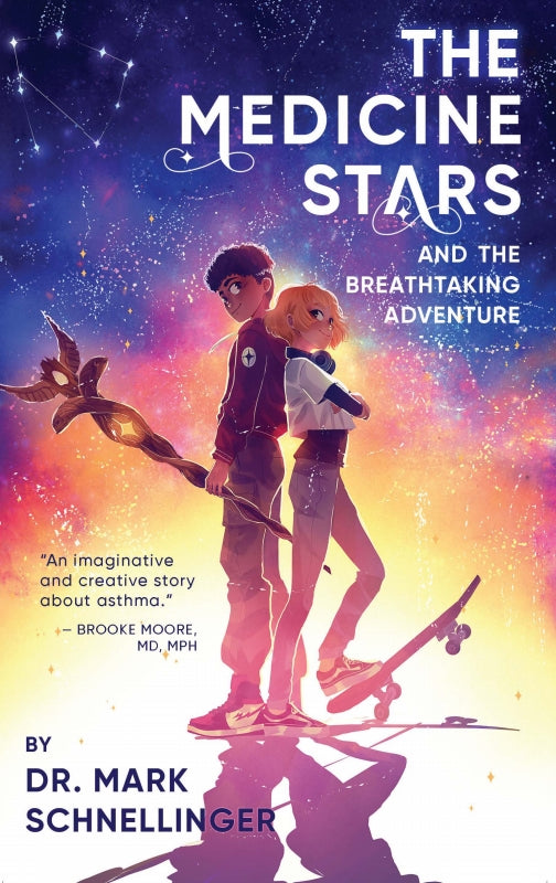 The Medicine Stars and the Breathtaking Adventure: Where Middle Grade, Mythology, and Medicine Collide Book