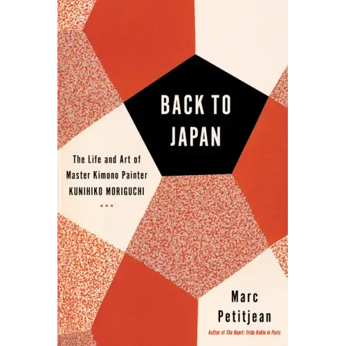 Back to Japan: The Life and Art of Master Kimono Painter Kunihiko Moriguchi