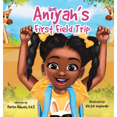 Aniyah's First Field Trip