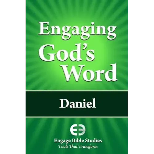 Engaging God's Word: Daniel
