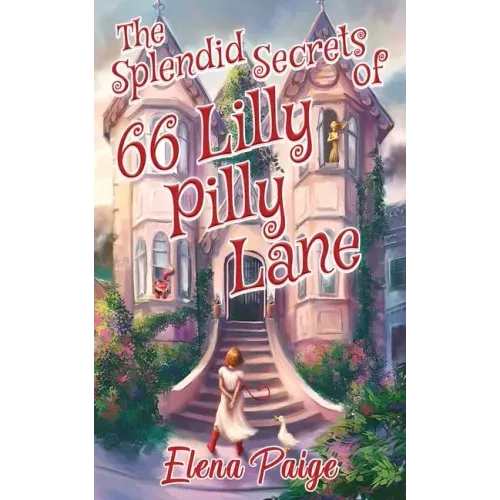 The Splendid Secrets of 66 Lilly Pilly Lane