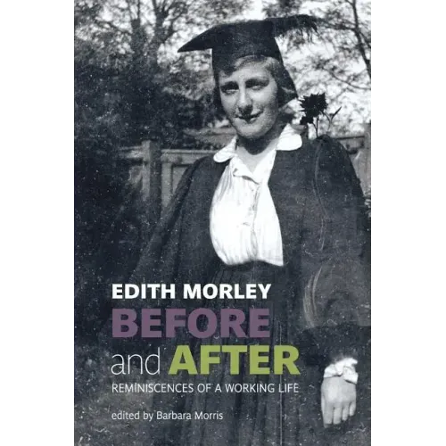 Before and After: Reminiscences of a Working Life
