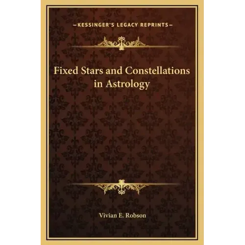 Fixed Stars and Constellations in Astrology