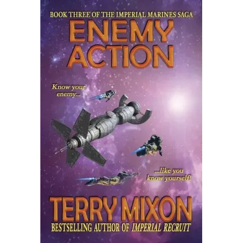 Enemy Action (Book 3 of The Imperial Marines Saga)