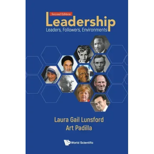 Leadership: Leaders, Followers, Environments (Second Edition)