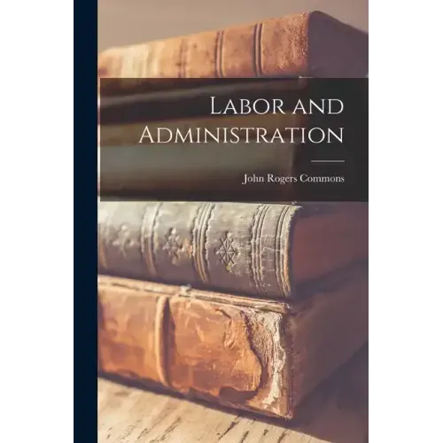 Labor and Administration