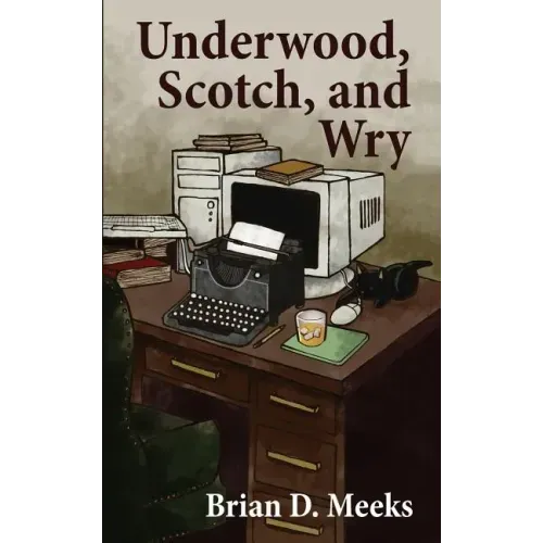 Underwood, Scotch, and Wry