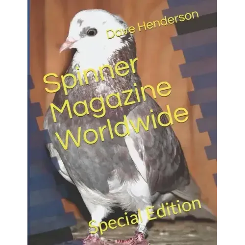 Spinner Magazine Worldwide: Special Edition