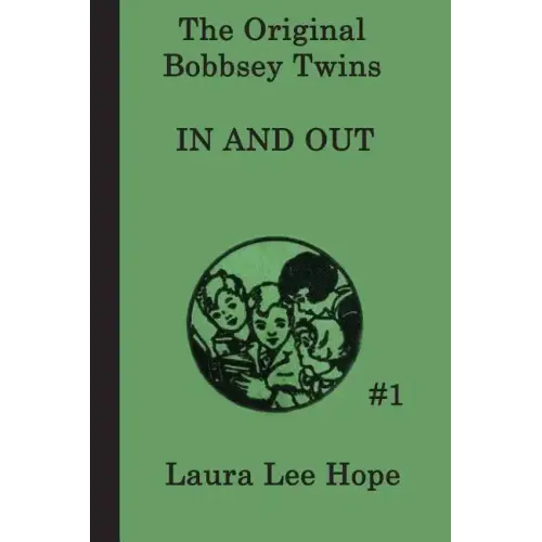 The Bobbsey Twins In and Out