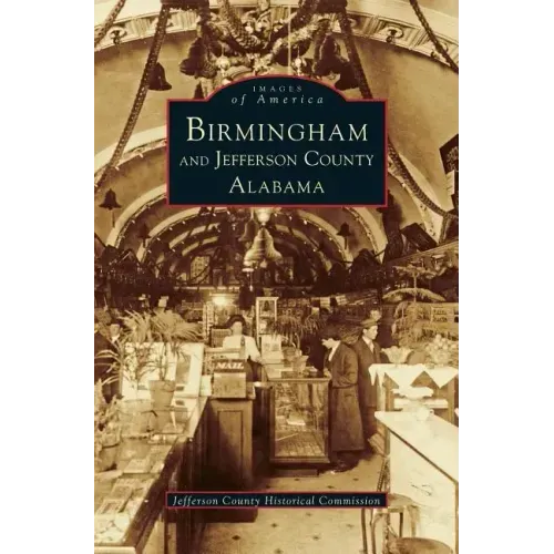 Birmingham and Jefferson County Alabama