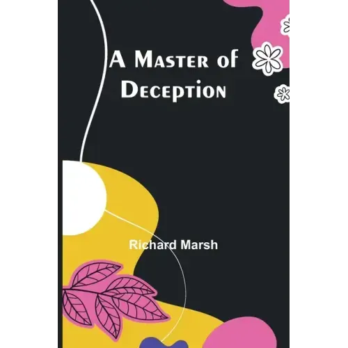 A Master of Deception