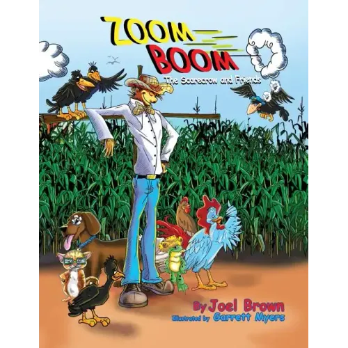 Zoom Boom the Scarecrow and Friends