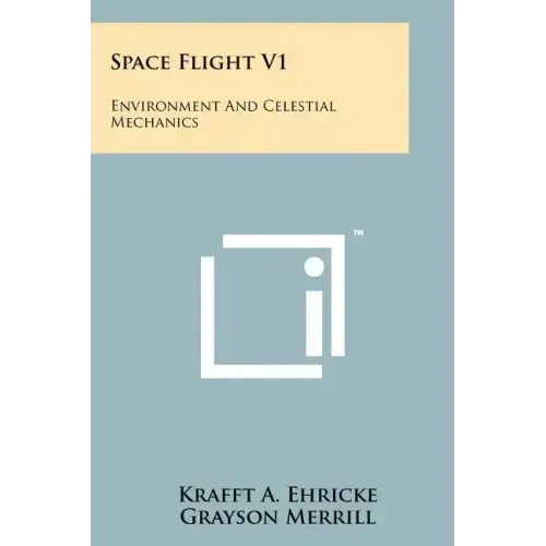 Space Flight V1: Environment And Celestial Mechanics