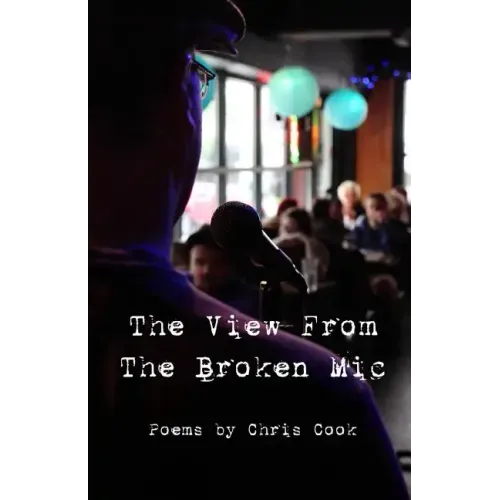 "The View From The Broken Mic"